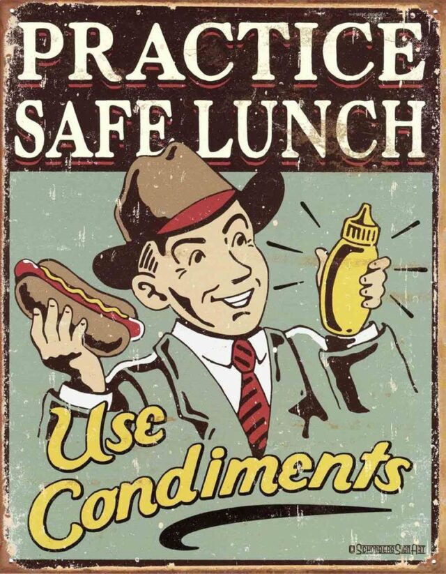 https://bruisersdogs.com/wp-content/uploads/2024/11/Practice_Safe_Lunch_Use_Condiments-640x823.jpg